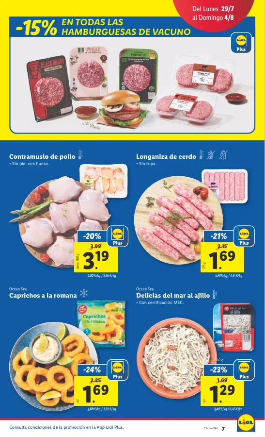 Número de página 7 del folleto promocional de la tienda Lidl - Marca la djferecia. Solo hoy lunes 29 de julio - fecha de vigencia: desde29.07 bis 04.08