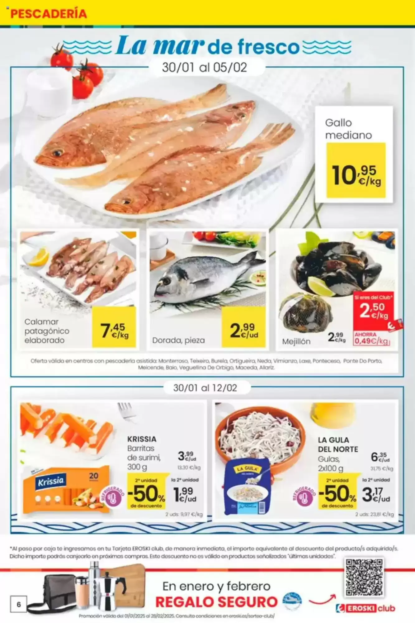 Número de página 6 del folleto promocional de la tienda Eroski - Siempre a buen precio - fecha de vigencia: desde30.01 bis 11.02