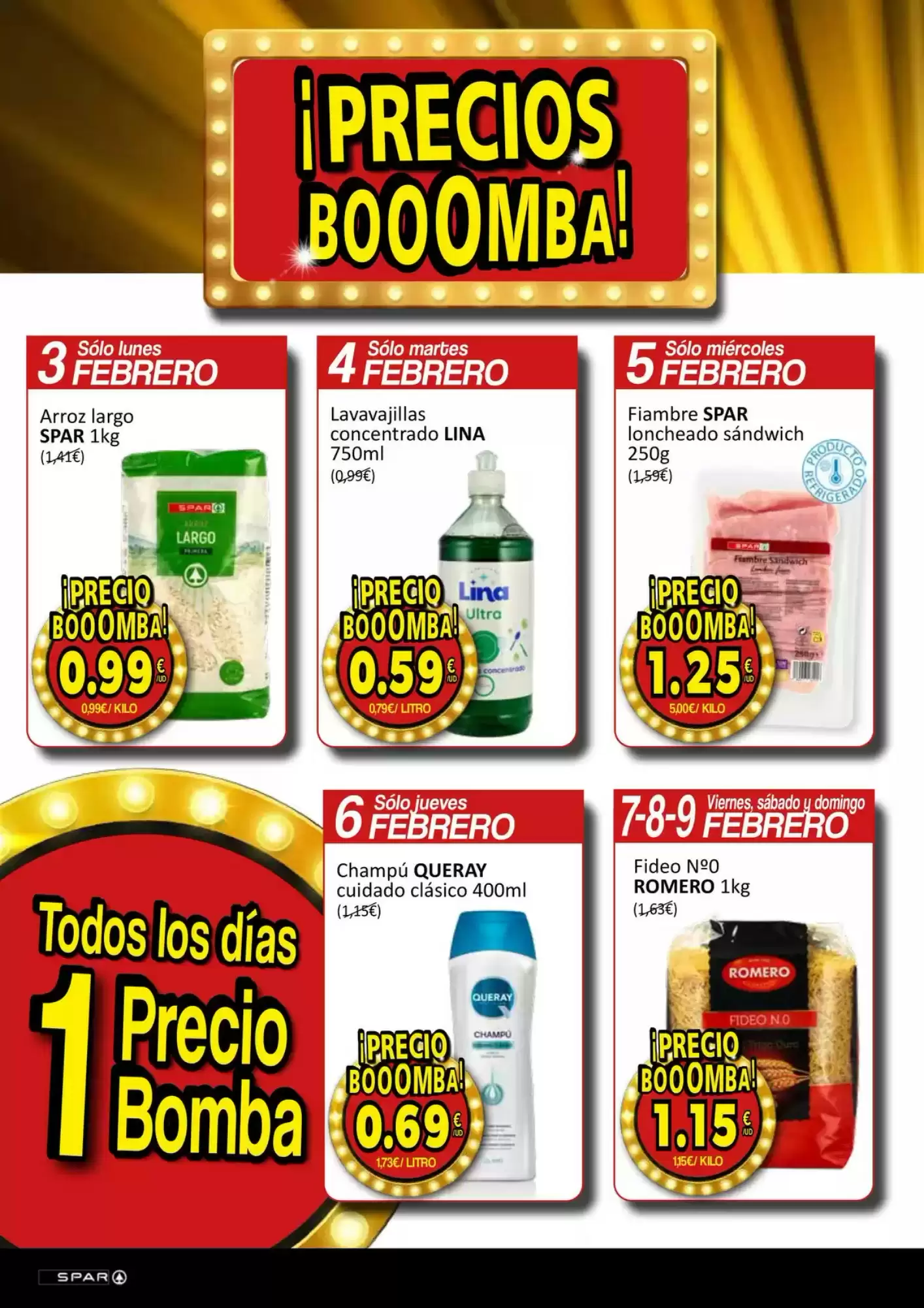 Número de página 2 del folleto promocional de la tienda Spar - Cada dia precios booomba! - fecha de vigencia: desde02.02 bis 16.02