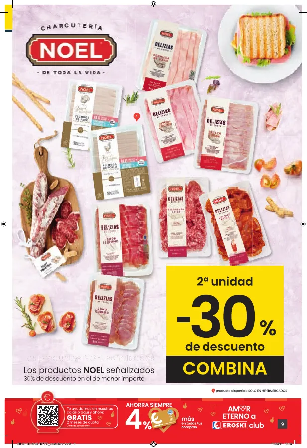 Número de página 9 del folleto promocional de la tienda Eroski - Hipermercado EROSKI - fecha de vigencia: desde04.04 bis 16.04