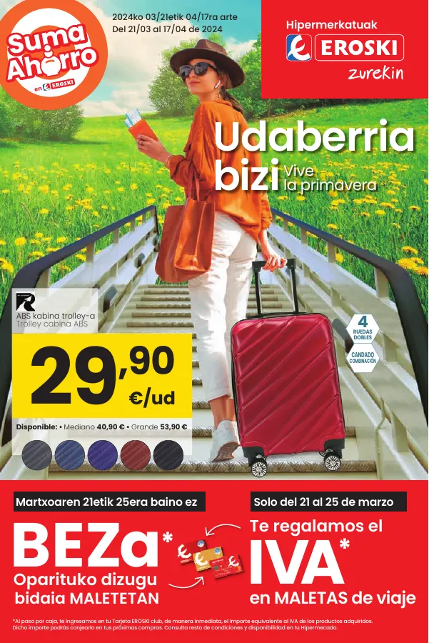 Número de página 1 del folleto promocional de la tienda Eroski - Udaberria bizi HIPERMERKATUAK EROSKI. - fecha de vigencia: desde21.03 bis 17.04