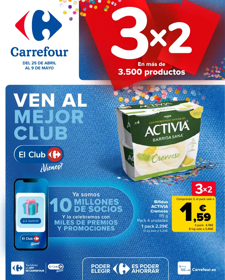 Número de página 1 del folleto promocional de la tienda Carrefour - 3x2 (Alimentación, Drogueria, Perfumeria y comida de animales)+CHOLLOS - fecha de vigencia: desde25.04 bis 09.05