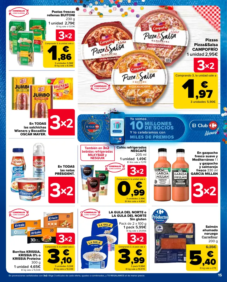 Número de página 15 del folleto promocional de la tienda Carrefour - 3x2 (Alimentación, Drogueria, Perfumeria y comida de animales)+CHOLLOS - fecha de vigencia: desde25.04 bis 09.05