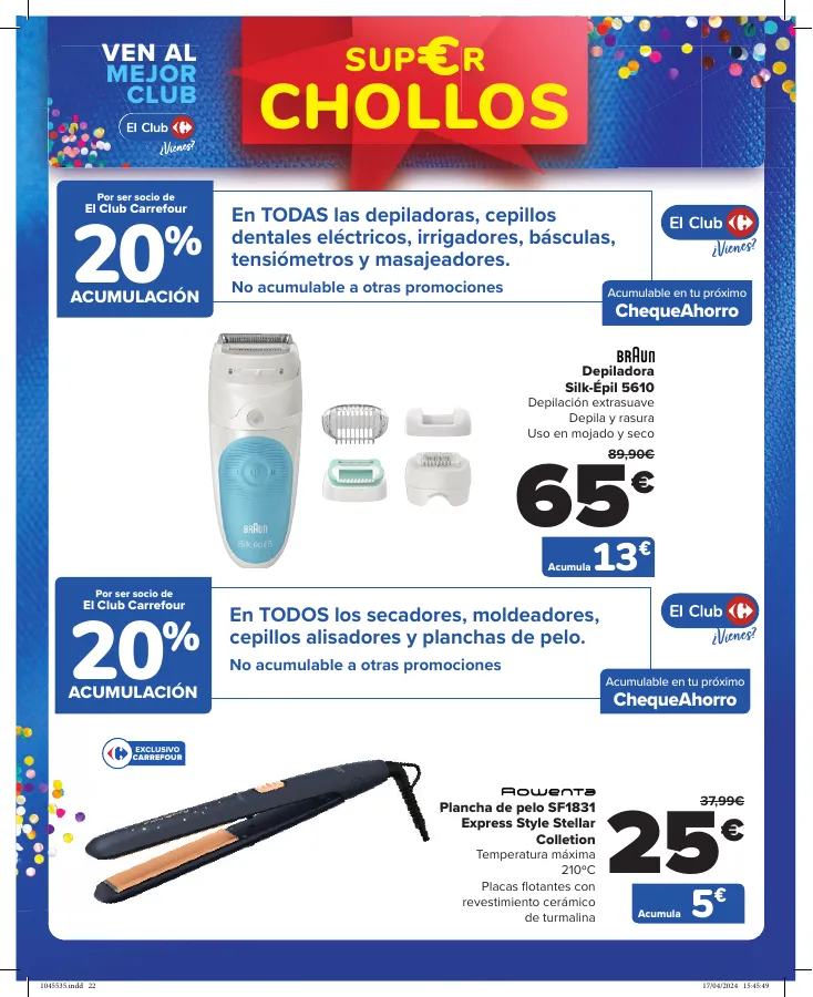 Número de página 22 del folleto promocional de la tienda Carrefour - CHOLLOS NO ALIMENTACIÓN  - fecha de vigencia: desde25.04 bis 09.05