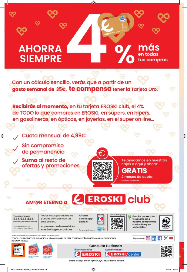 Número de página 36 del folleto promocional de la tienda Eroski - Hipermercado EROSKI - Amor eterno a los buenos precios HIPERMERCADOS EROSKI. - fecha de vigencia: desde18.04 bis 02.05