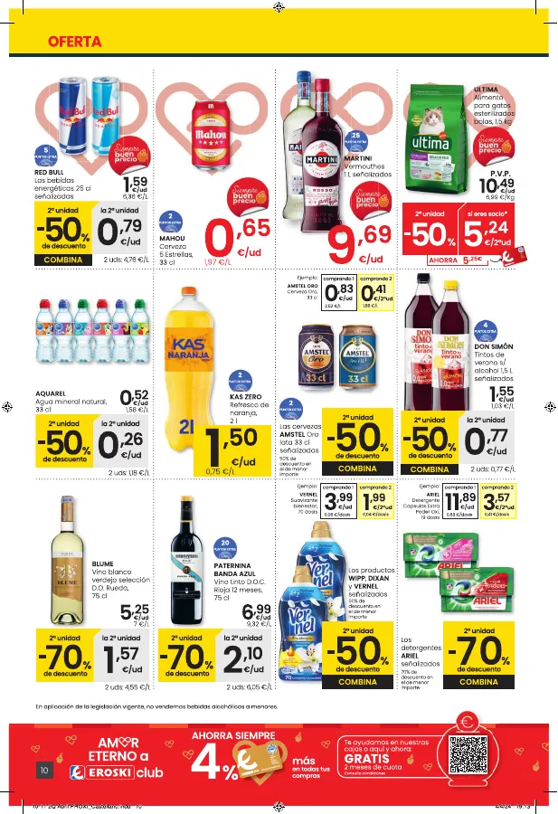 Número de página 10 del folleto promocional de la tienda Eroski - EROSKI city - Amor eterno a los buenos precios SUPERMERCADOS EROSKI CITY. - fecha de vigencia: desde18.04 bis 02.05