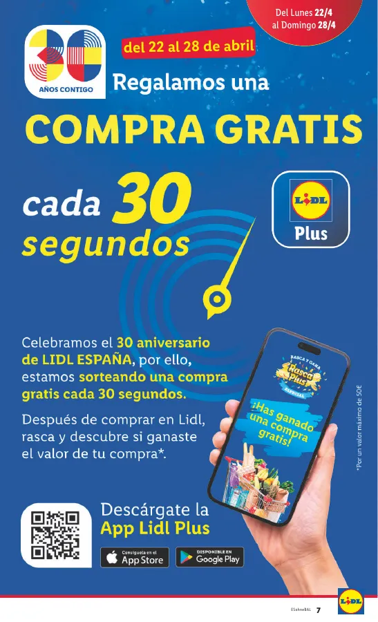 Número de página 7 del folleto promocional de la tienda Lidl - Super ofertas  - fecha de vigencia: desde22.04 bis 28.04