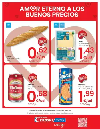 Folleto promocional Eroski. Título: Amor eterno a los buenos precios. La oferta es válida: 2025-01-30 - 2025-02-11