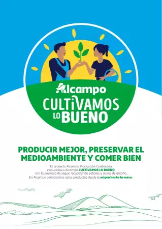 Folleto promocional alcampo. Título: Cultivamos lo Bueno . La oferta es válida: 2024-04-23 - 2025-12-31